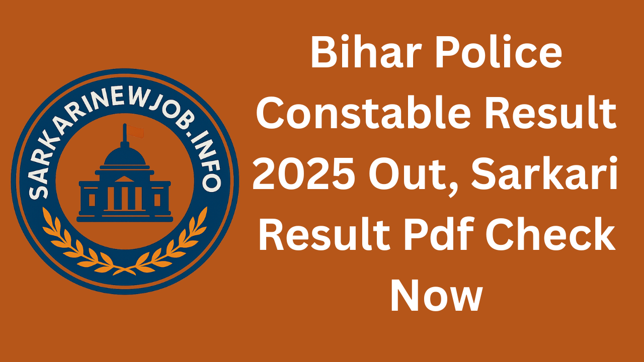 Bihar Police Constable Result 2025