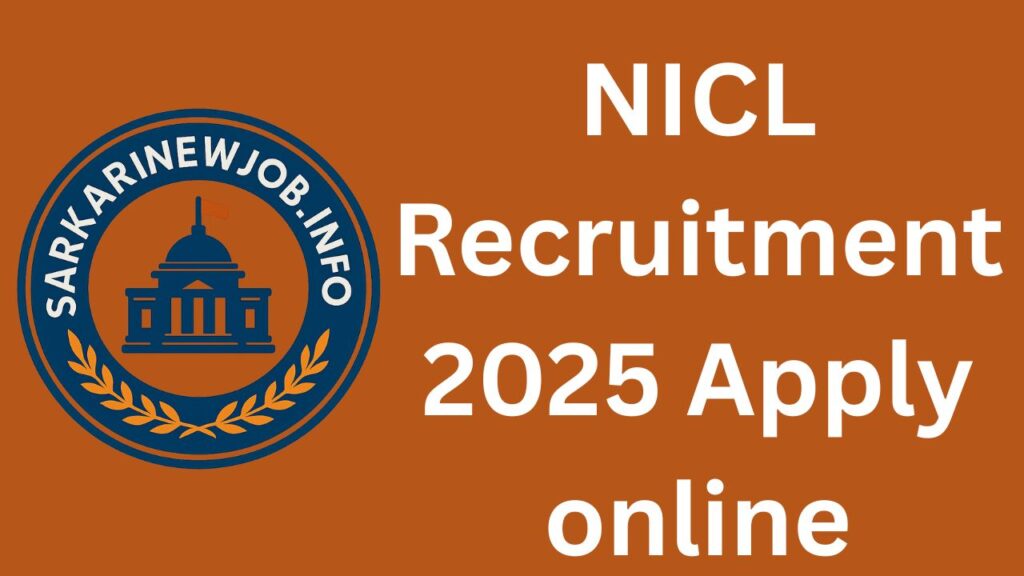 NICL Recruitment 2025 Apply online