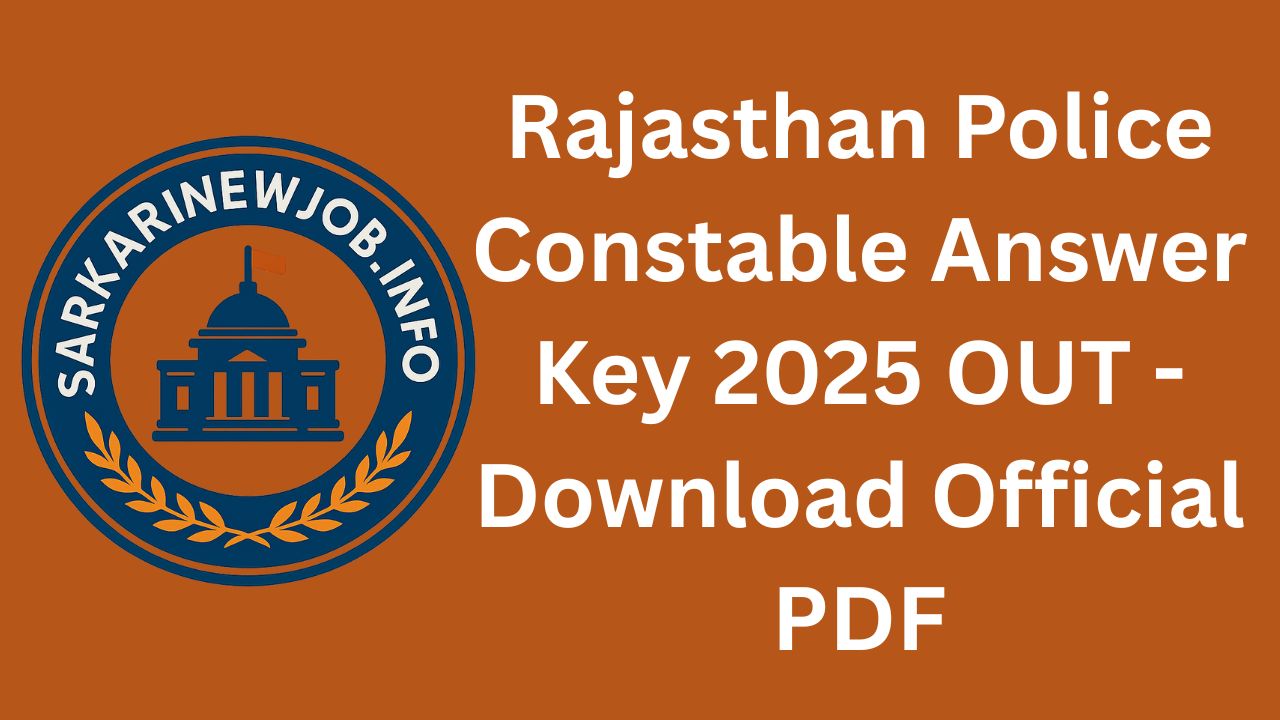 Rajasthan Police Constable Answer key 2025