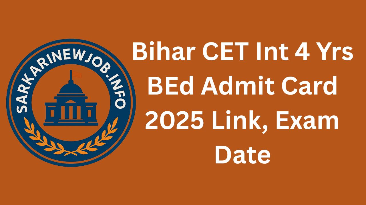 Bihar CET Int 4 Yrs BEd Admit Card 2025